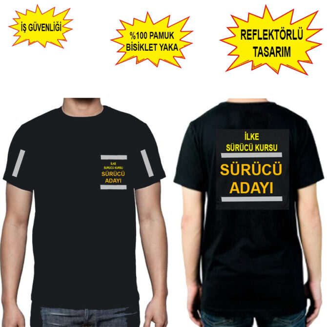 Sürücü Kursu ve Adaylarına Özel Reflektörlü İş Güvenliği Tişörtü Reklamınız Logonuz Baskılı Bisiklet Yaka Siyah Tişört