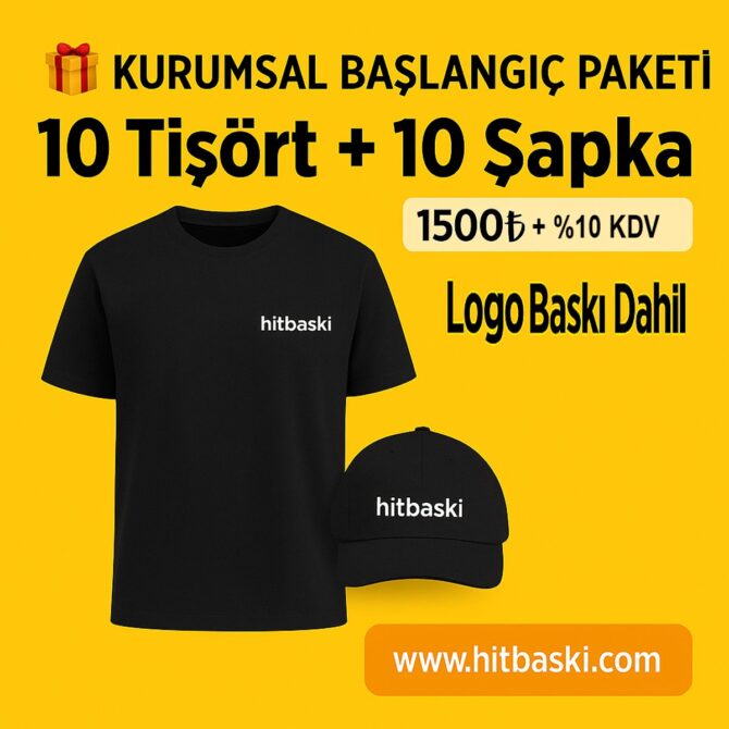 10 Tişört + 10 Şapka Sadece 1650₺ (KDV Dahil) – Logo Baskılı Kurumsal Başlangıç Seti (10 Adet Üzeri Satış)