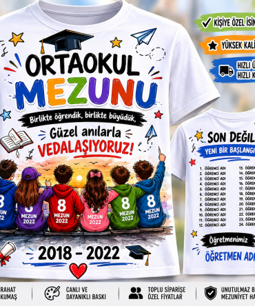 Ortaokul Mezuniyet Tişörtü Tek Tek İsimli Ön Arka BaskıIı Kişiye Özel (SINIFLARA TOPLU SATIŞTIR)